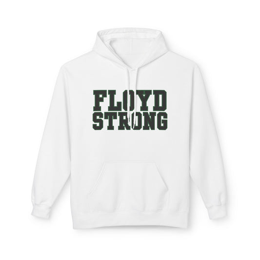 Floyd Strong Inspirational Hoodie - Unisex Midweight Fleece