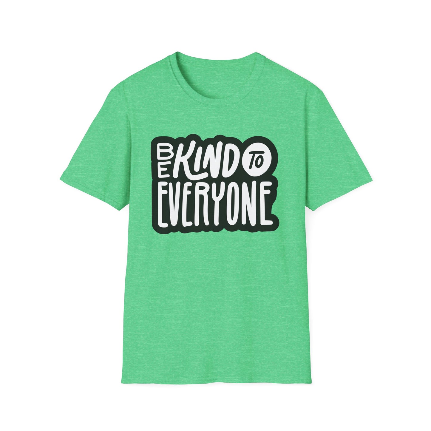 Be Kind to Everyone T-Shirt, Kindness Unisex Softstyle Tee