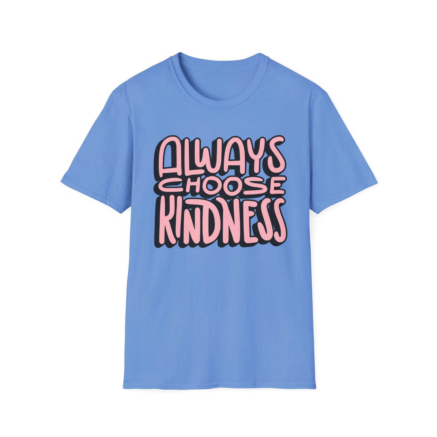 Always Choose Kindness T-Shirt