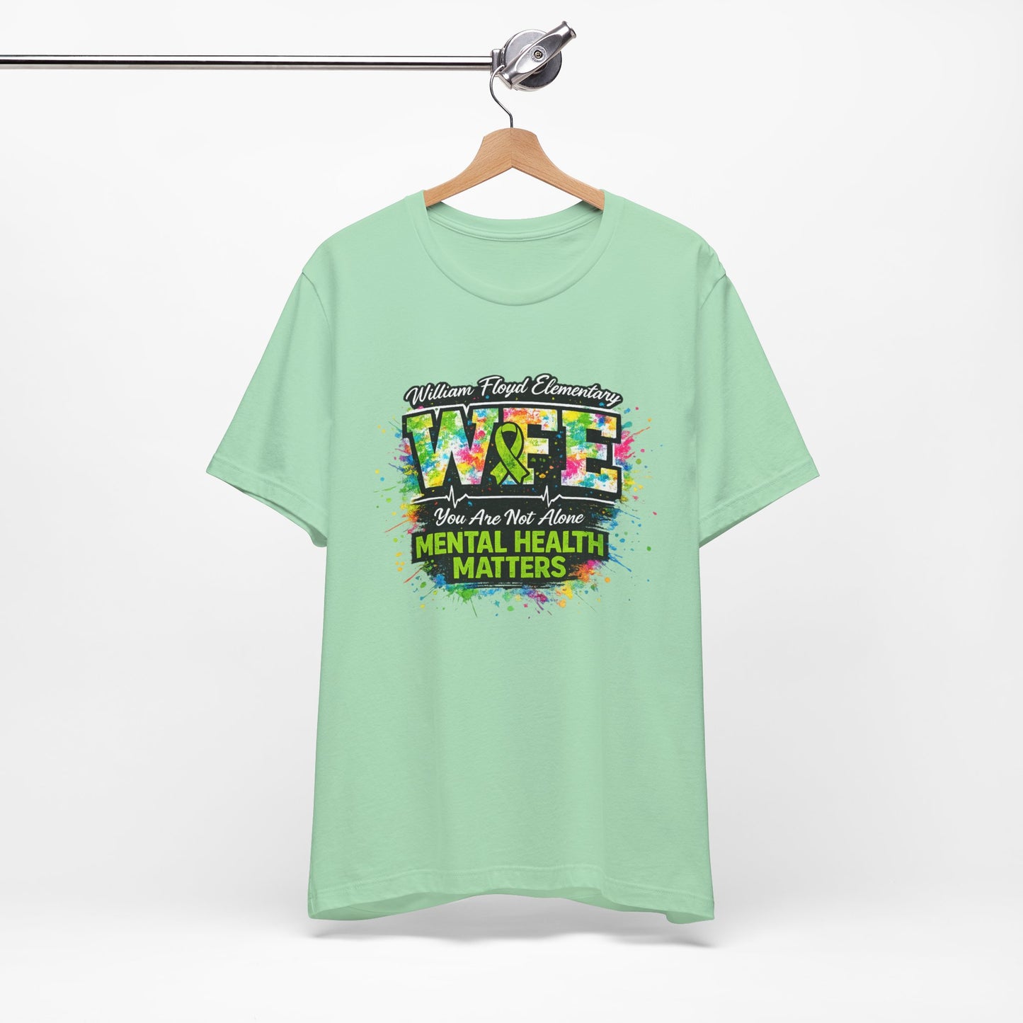 WFE Mental Health Awareness T-Shirt 2— "Be Kind to Your Mind" Colorful Support Tee