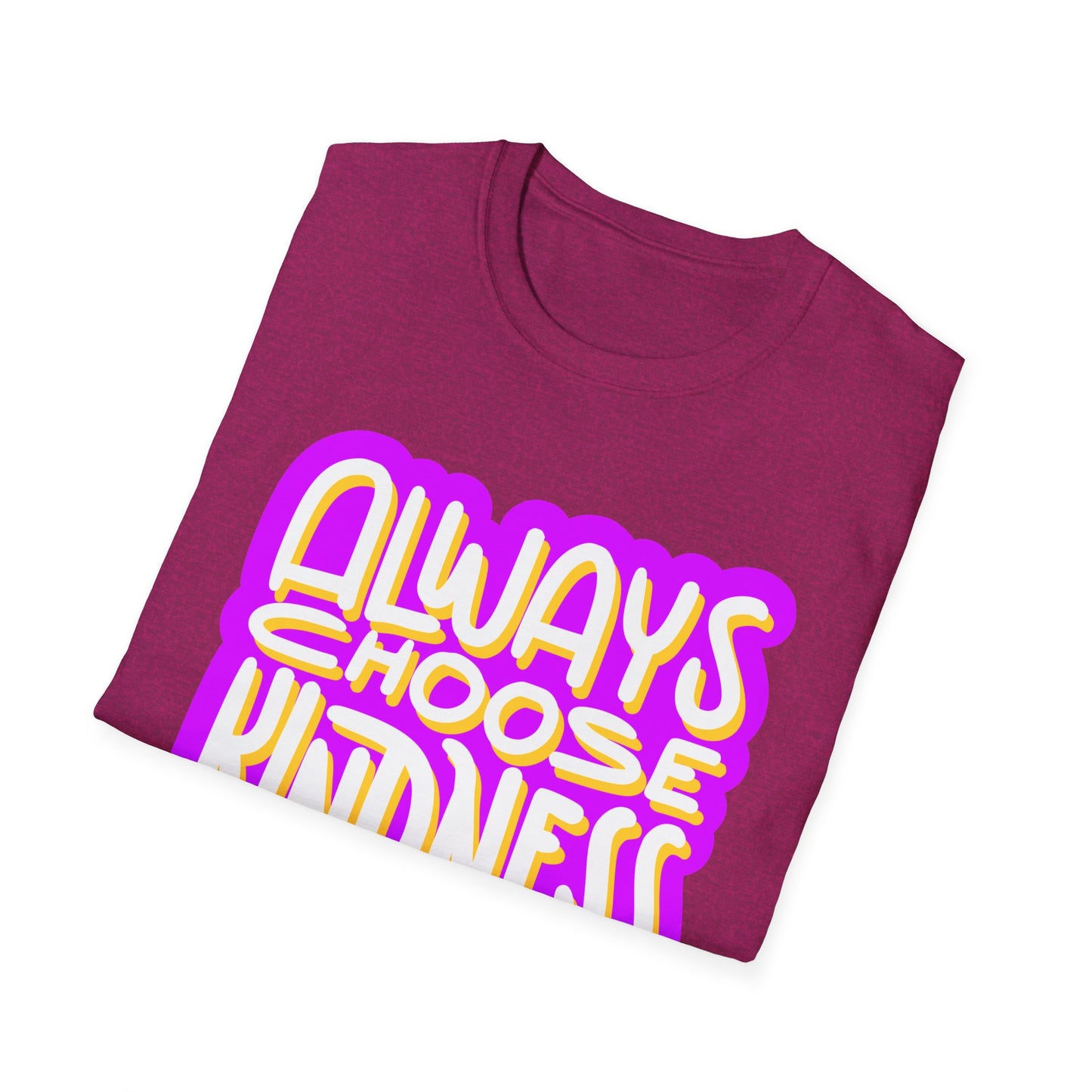 Always Choose Kindness T-Shirt