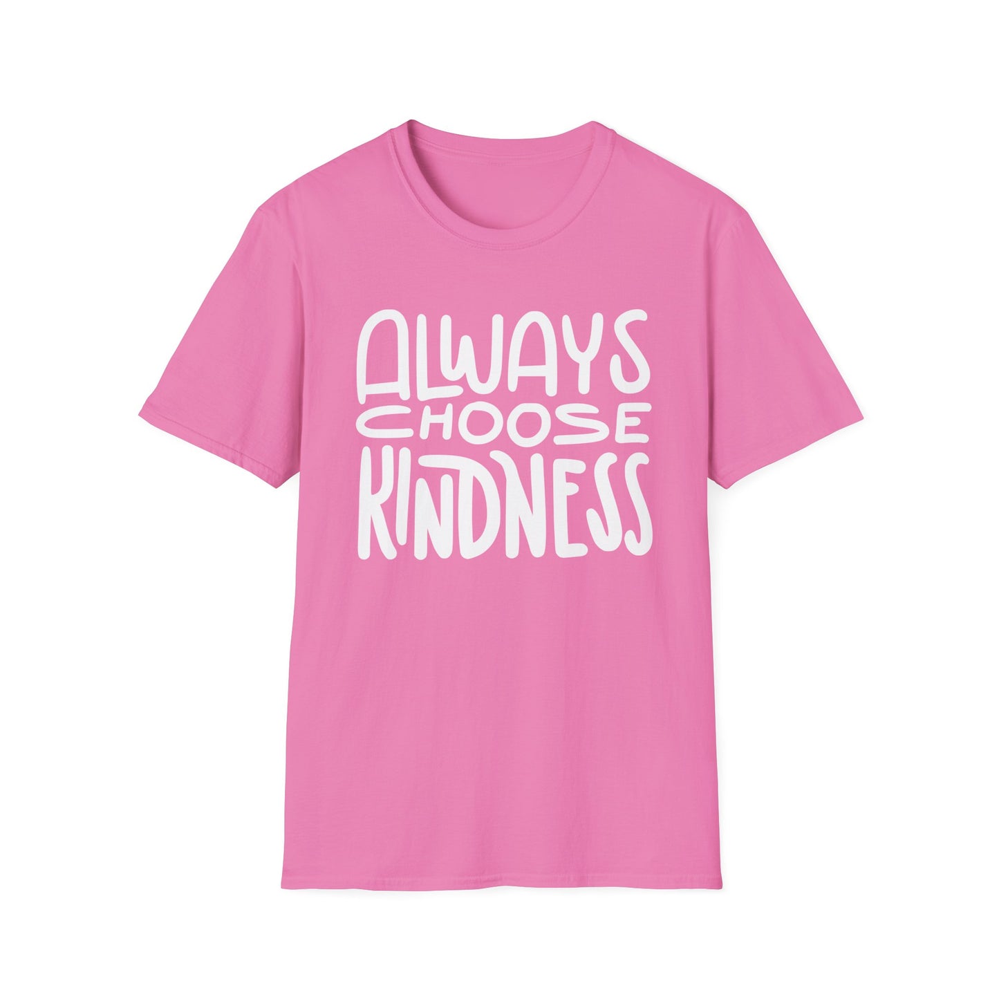 Always Choose Kindness T-Shirt