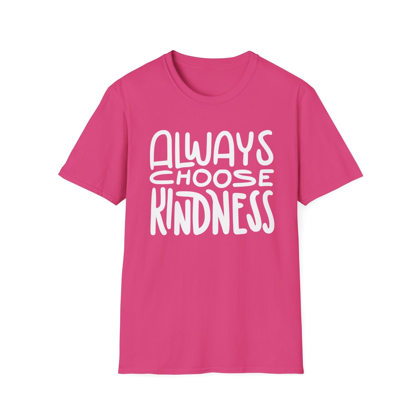 Always Choose Kindness T-Shirt