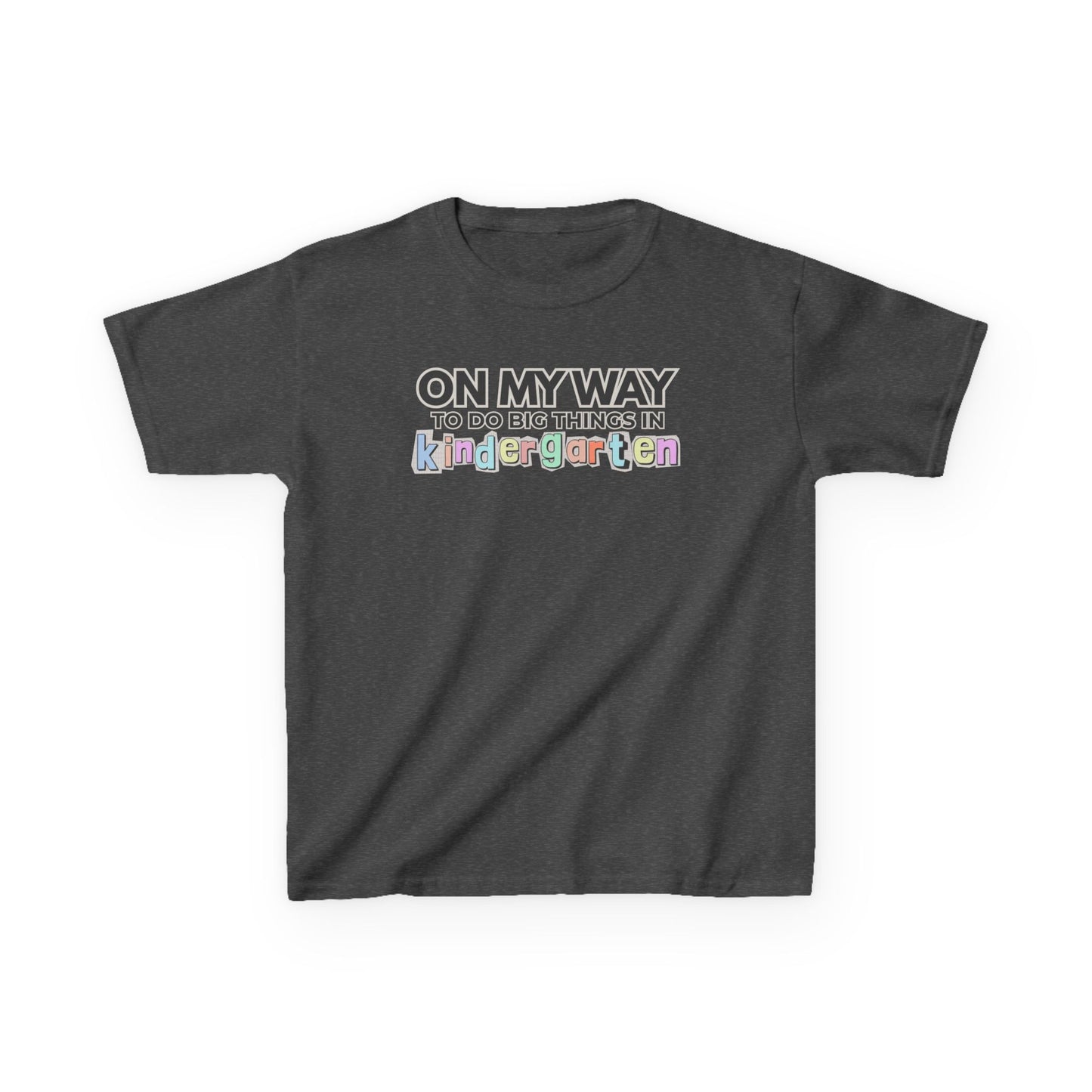 Big Things in Kindergarten- Kids Back to School Shirt