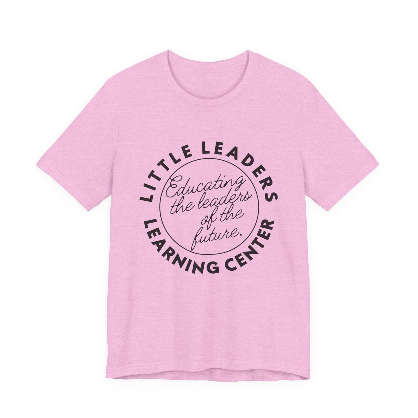 Little Leaders Slogan Tee - Unisex Jersey Short Sleeve Tee