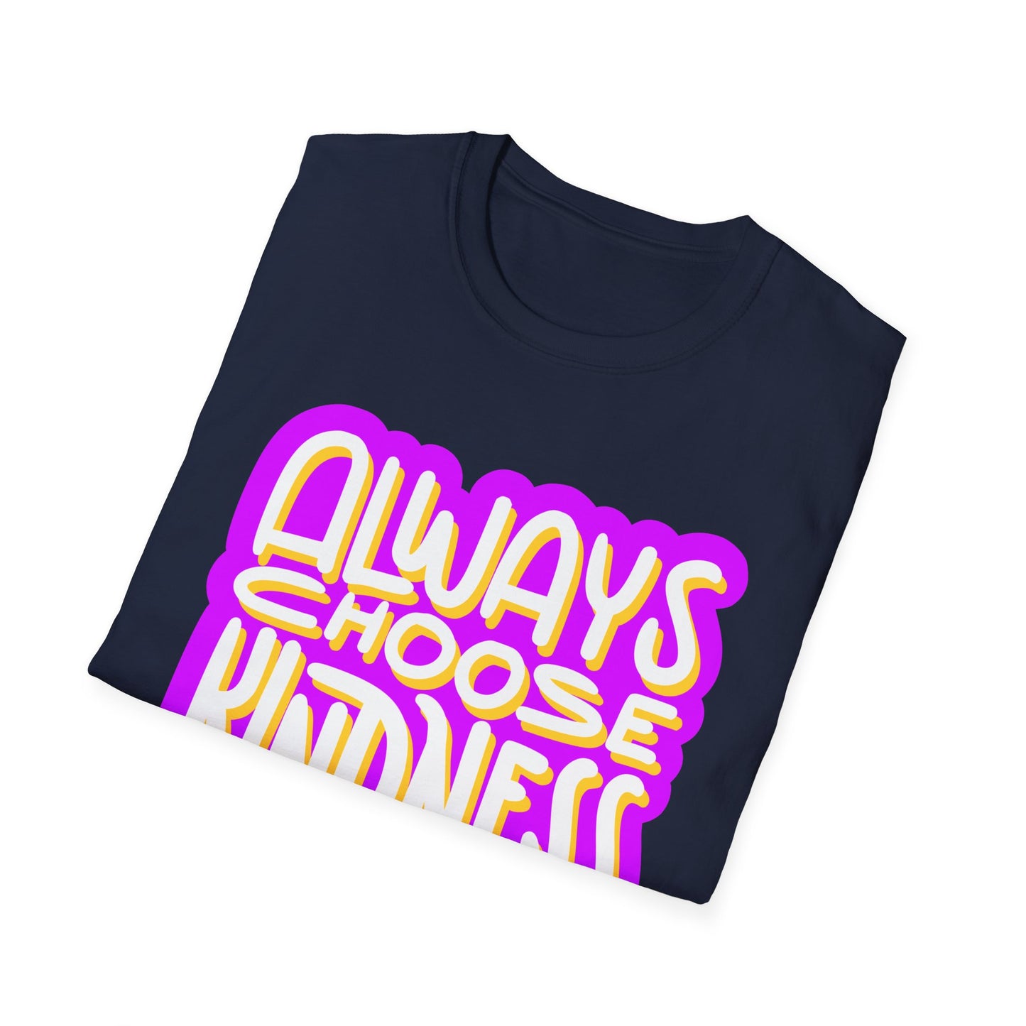 Always Choose Kindness T-Shirt