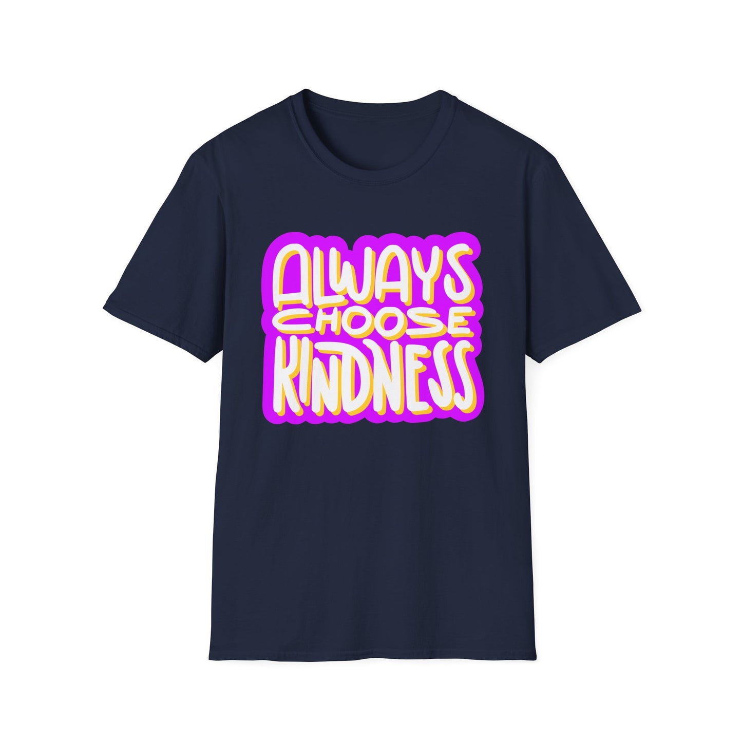 Always Choose Kindness T-Shirt