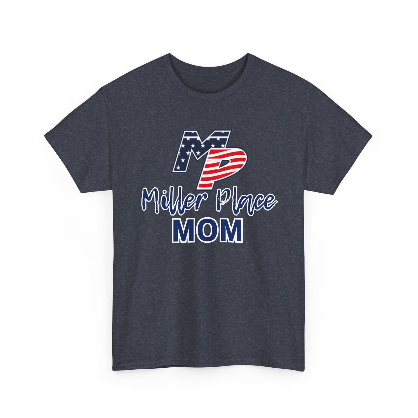 Miller Place Mom T-Shirt - Unisex Tee