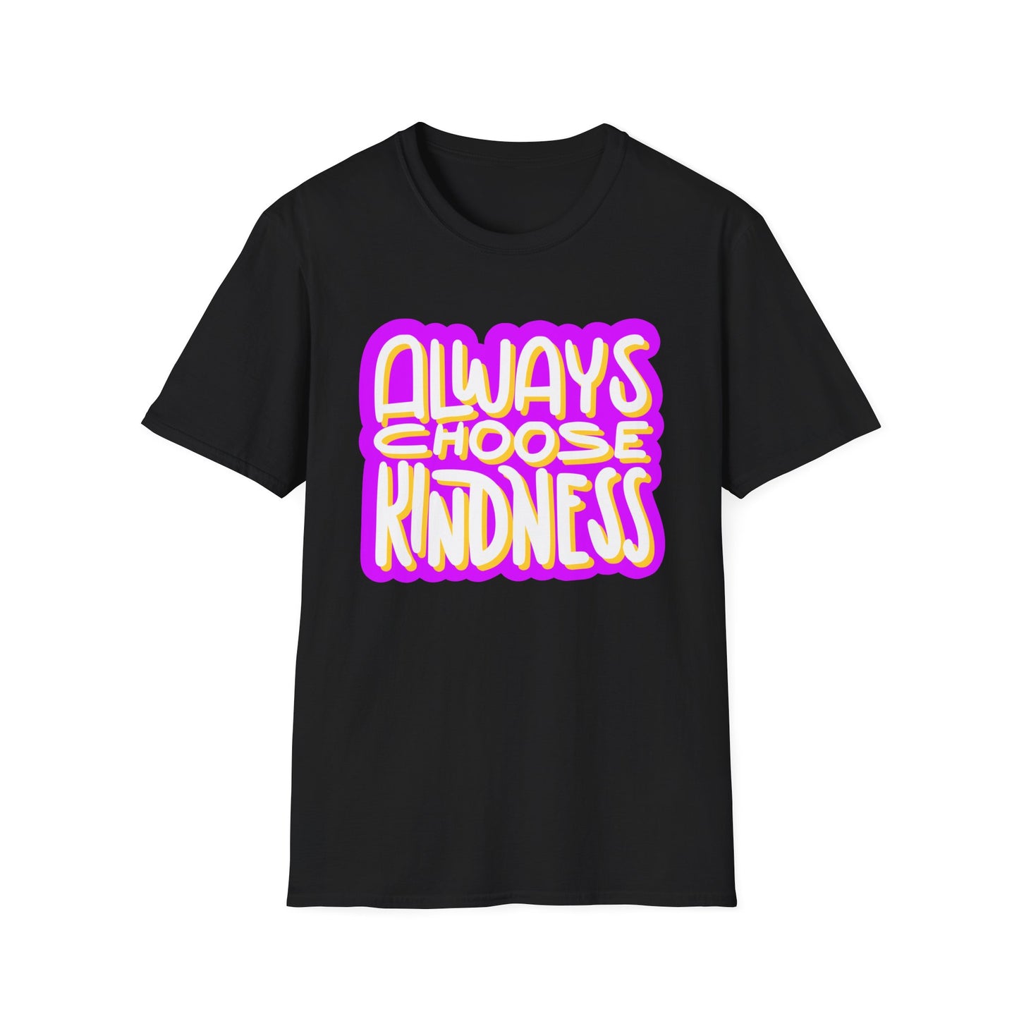 Always Choose Kindness T-Shirt