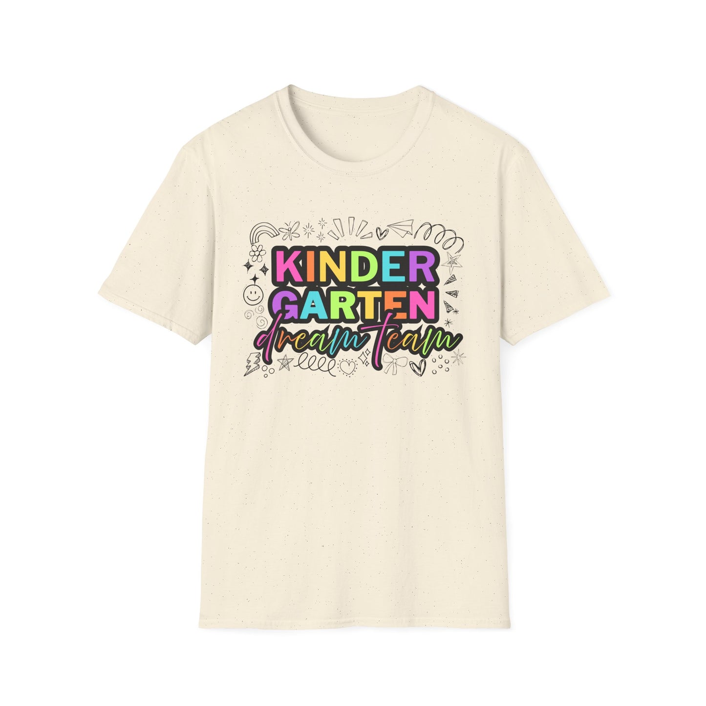 Dream Team- Kindergarten- Unisex Softstyle T-Shirt- Teacher Life