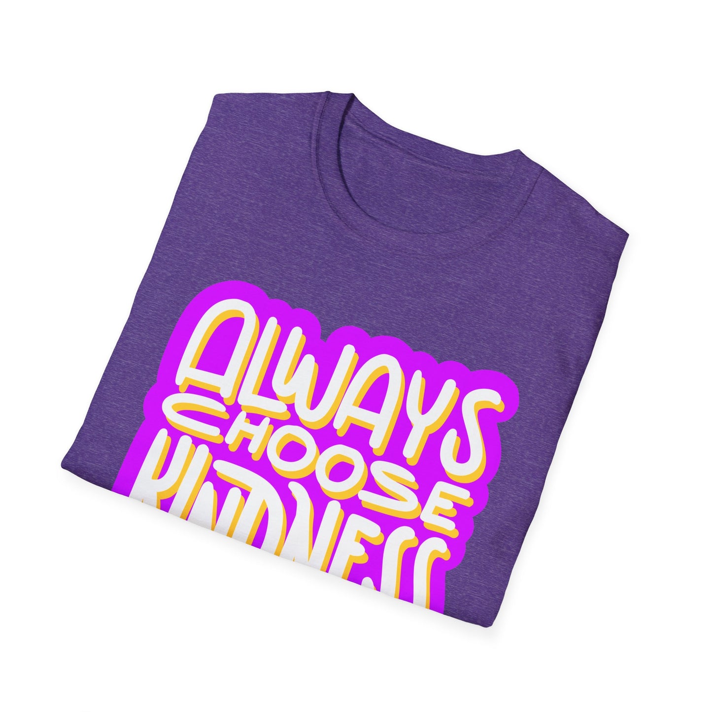 Always Choose Kindness T-Shirt