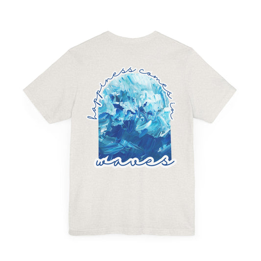 Happiness Comes in Waves -- Unisex Summer Shirt, Beachwear, Vacation Top, Summer Nights Apparel