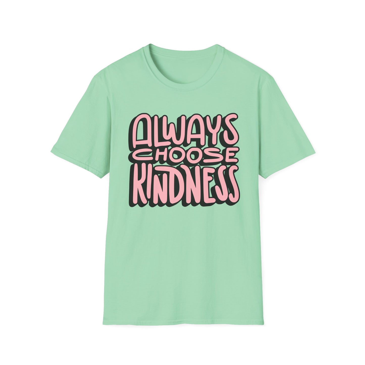 Always Choose Kindness T-Shirt