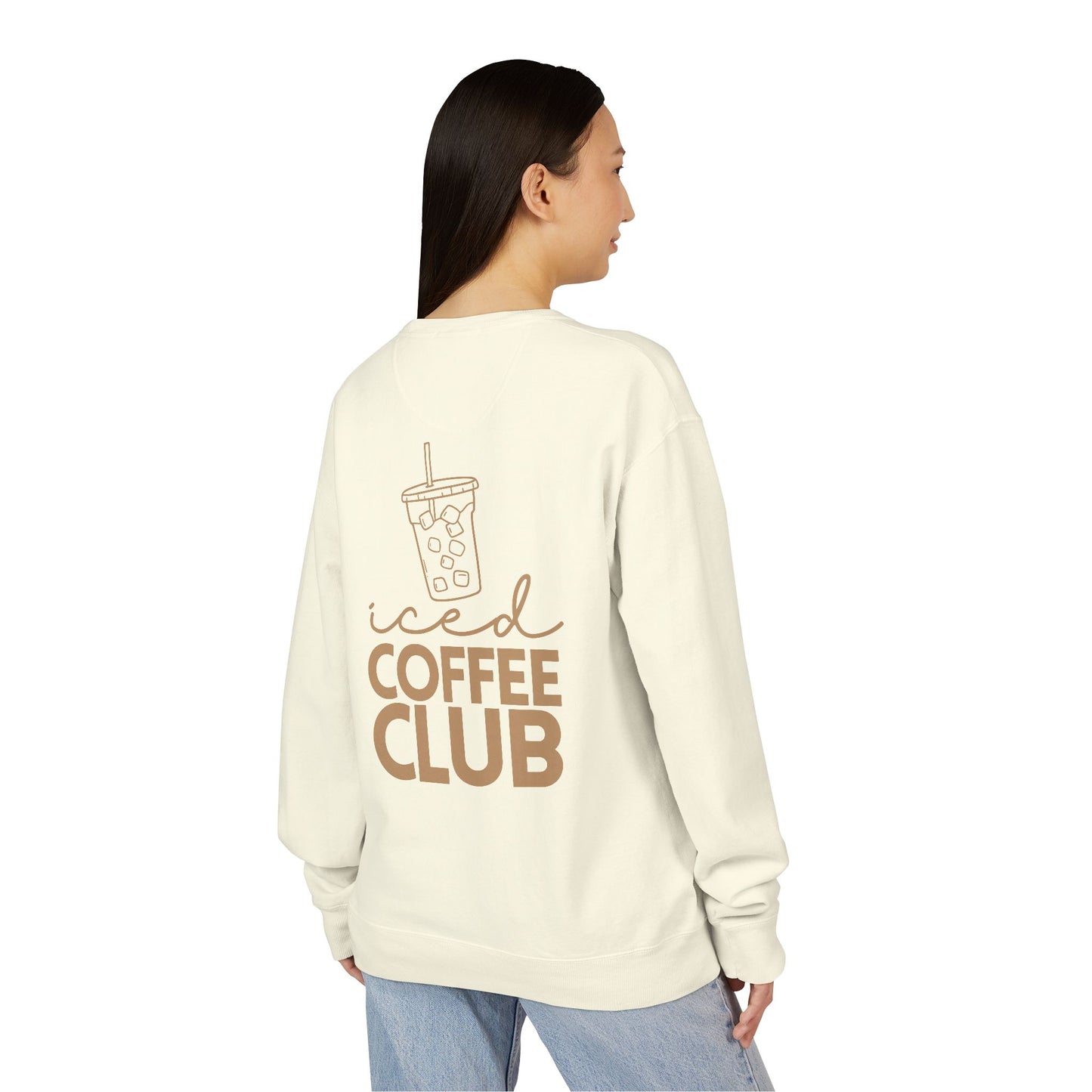 Coffee Lovers Garment Dyed Sweatshirt, Iced Coffee Club Apparel