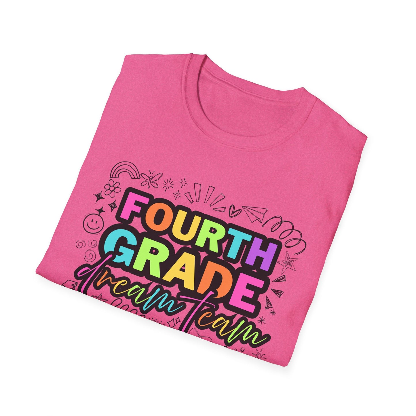 Dream Team- 4th Grade- Unisex Softstyle T-Shirt- Teacher Life