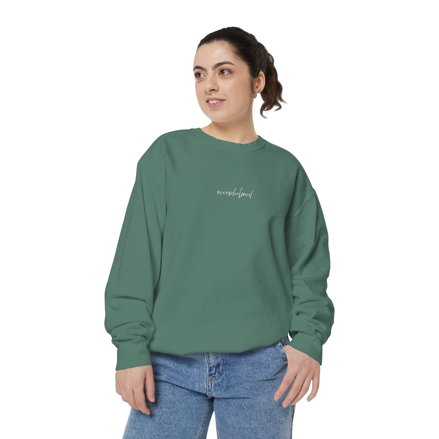 Overwhelmed (cursive)- One Word- Garment-Dyed Sweatshirt -Relaxed Fit- Unisex