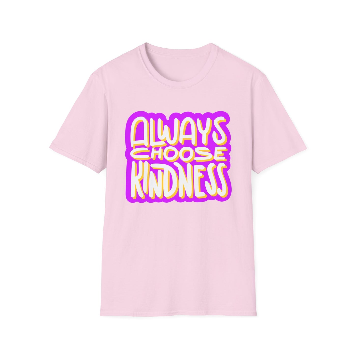 Always Choose Kindness T-Shirt