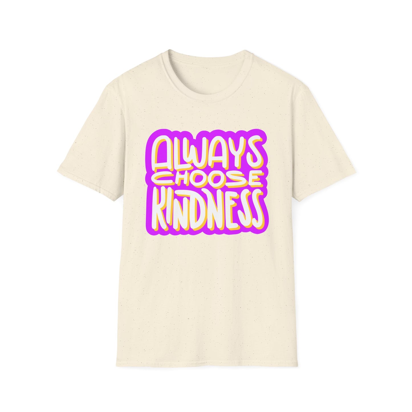 Always Choose Kindness T-Shirt