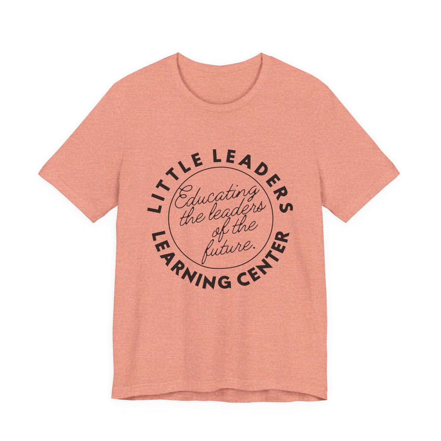 Little Leaders Slogan Tee - Unisex Jersey Short Sleeve Tee