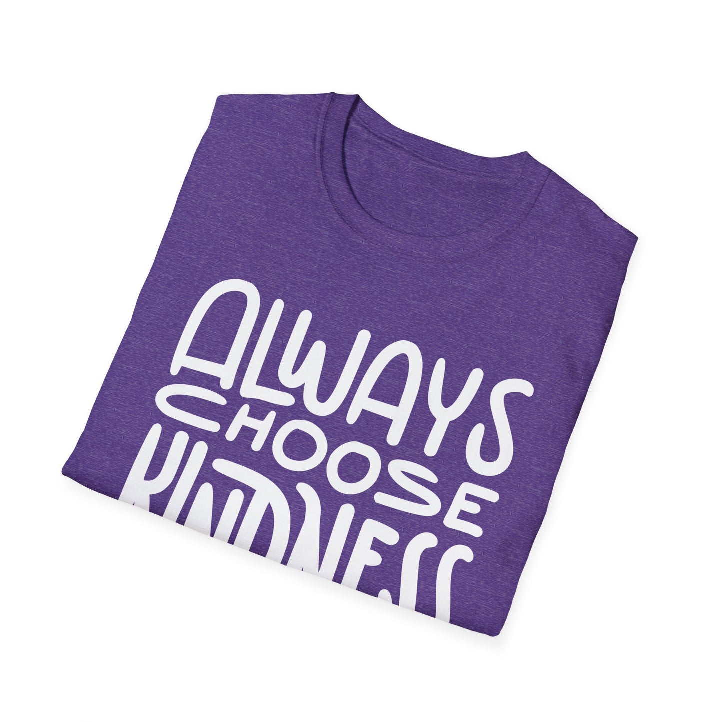 Always Choose Kindness T-Shirt