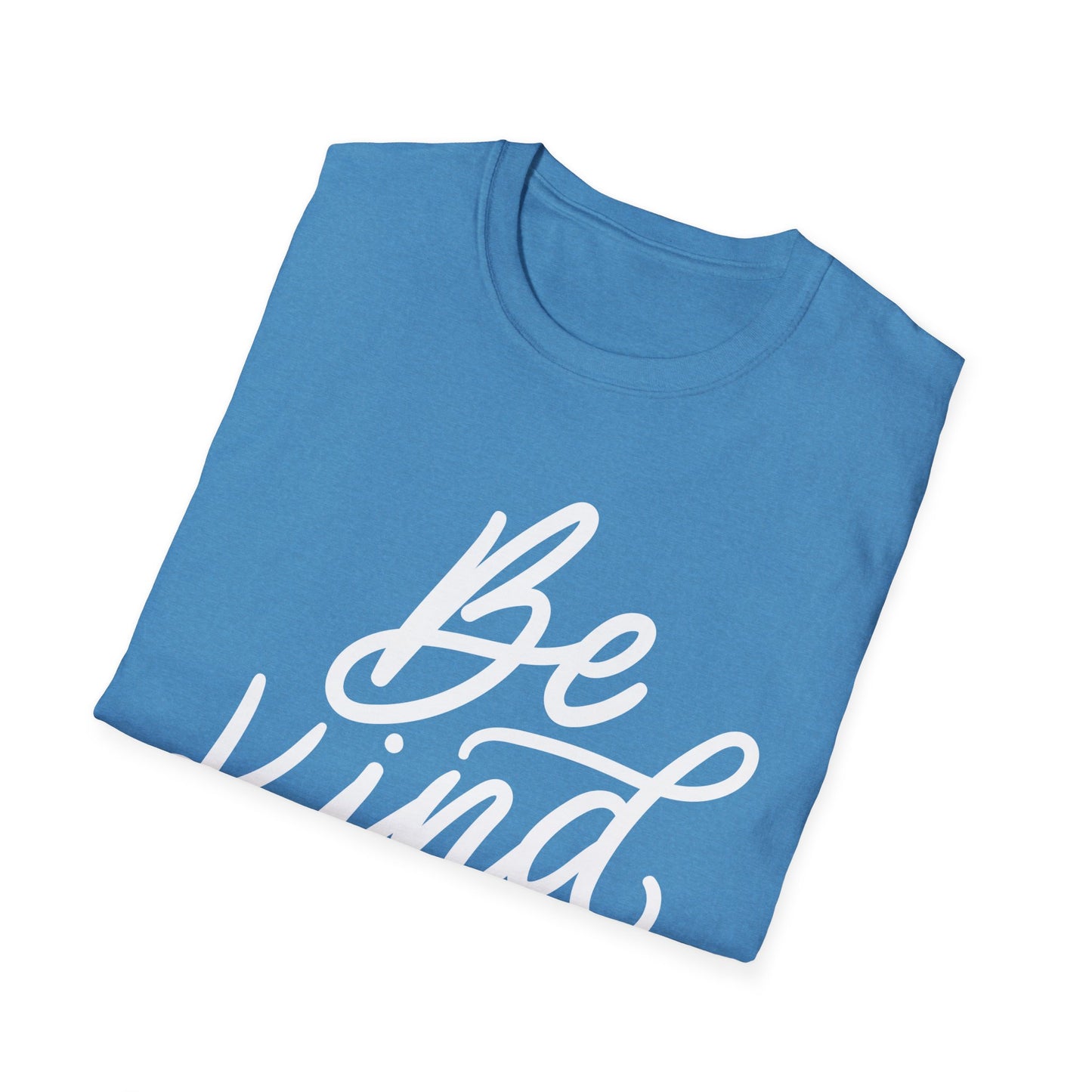 Be Kind- KindnessT-Shirt, Unisex Softstyle Tee