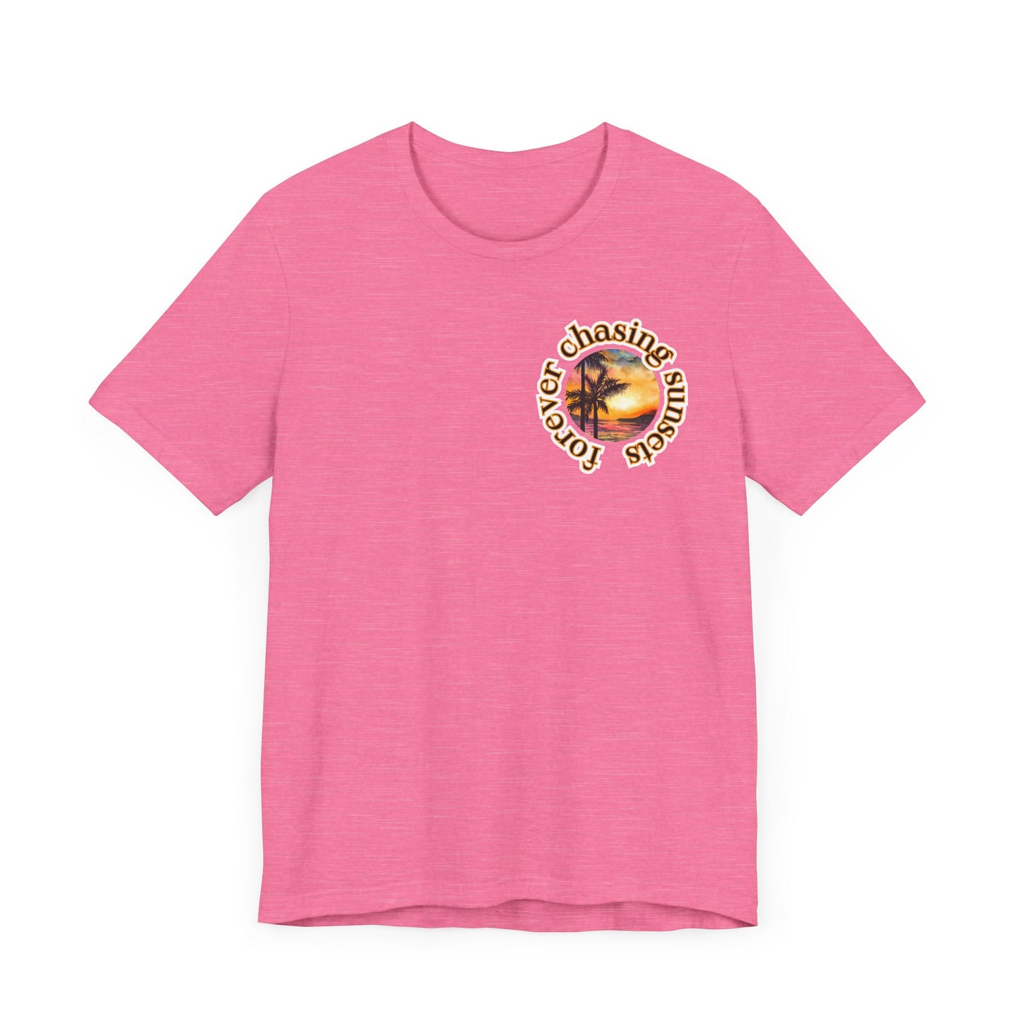 Forever Chasing Sunsets Summer Tee, Unisex T-Shirt, Vacation Apparel, Gift for Summer