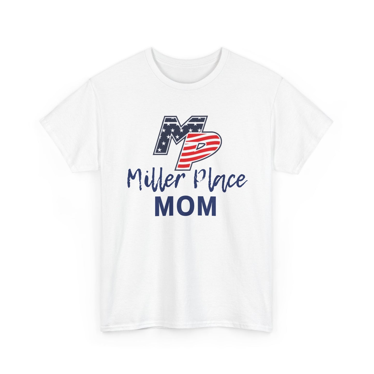 Miller Place Mom T-Shirt - Unisex Tee