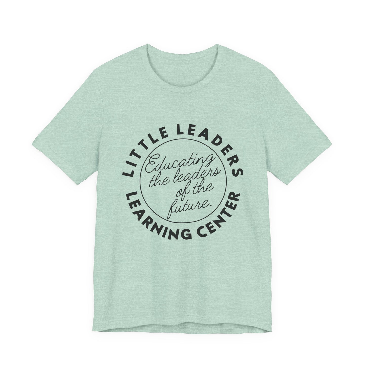 Little Leaders Slogan Tee - Unisex Jersey Short Sleeve Tee