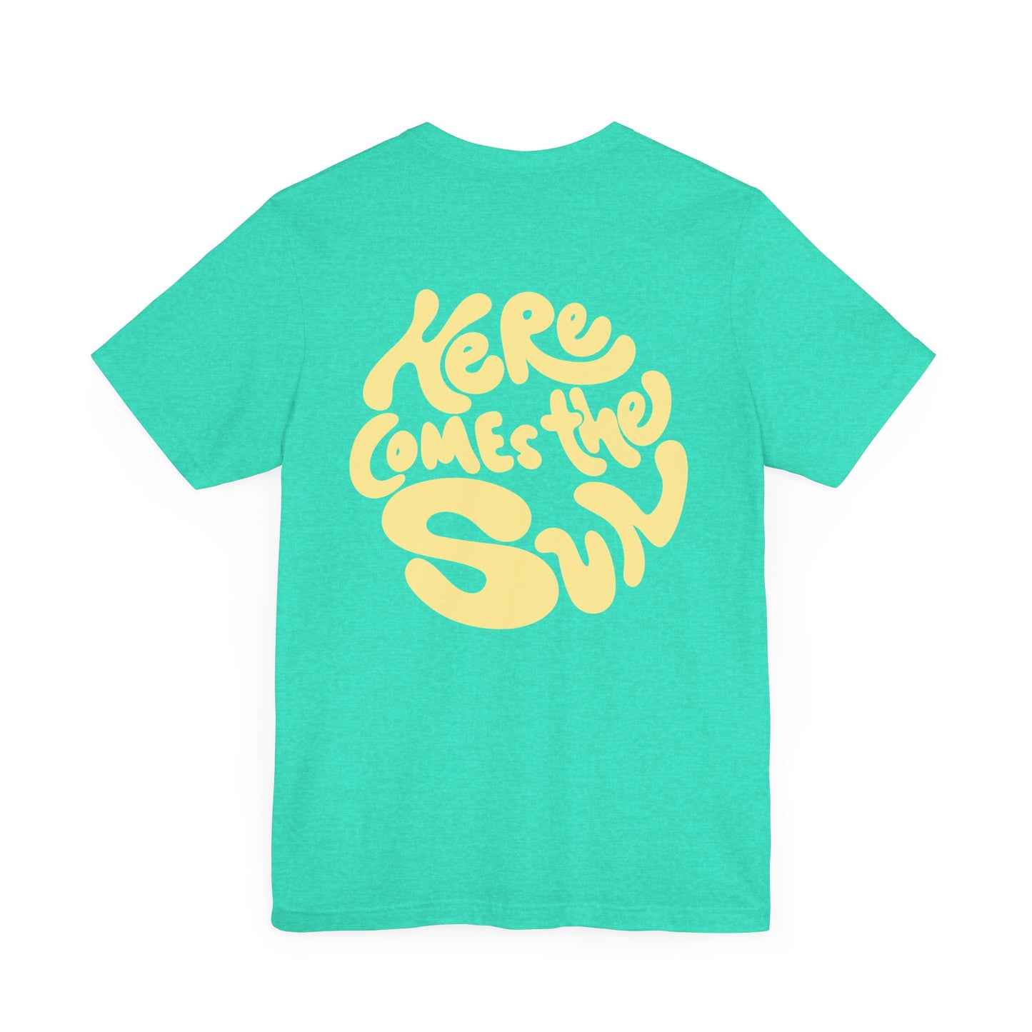 Sunny Vibes Tee - Here Comes the Sun, Unisex Tee, Summer T-Shirt