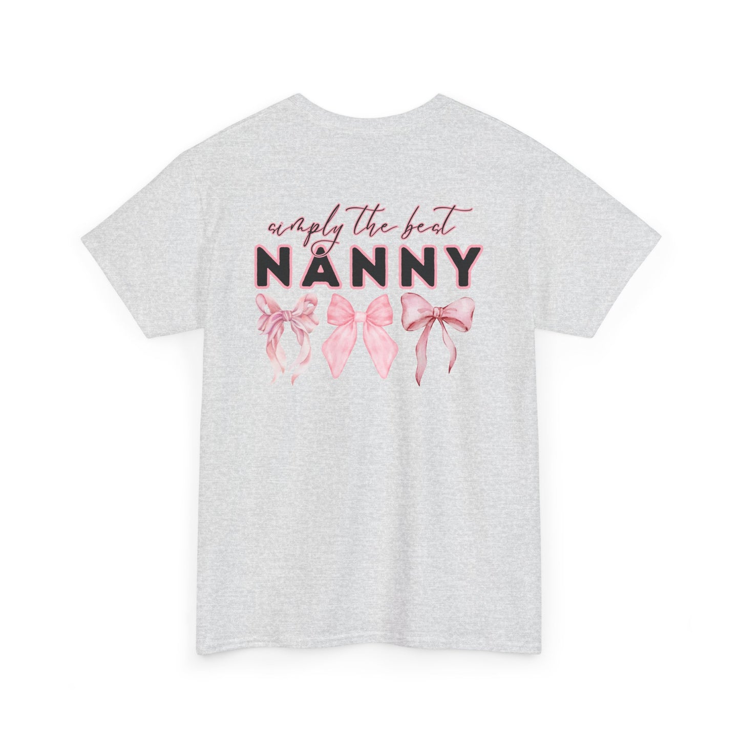 Nanny Pink Bow Unisex Heavy Cotton Tee - Simply the Best