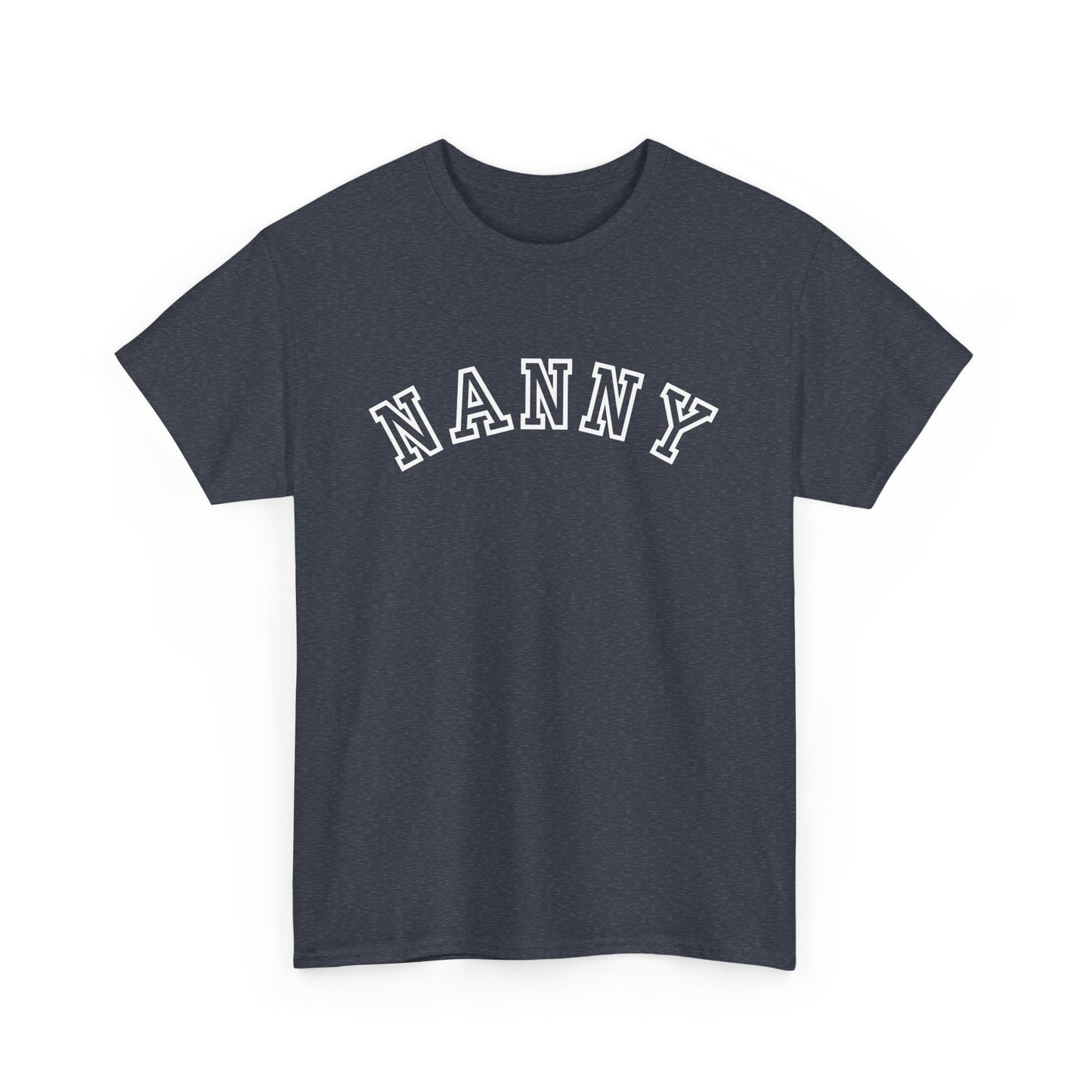 Nanny- Unisex Heavy Cotton Tee - Comfortable Everyday Wear- Motherhood
