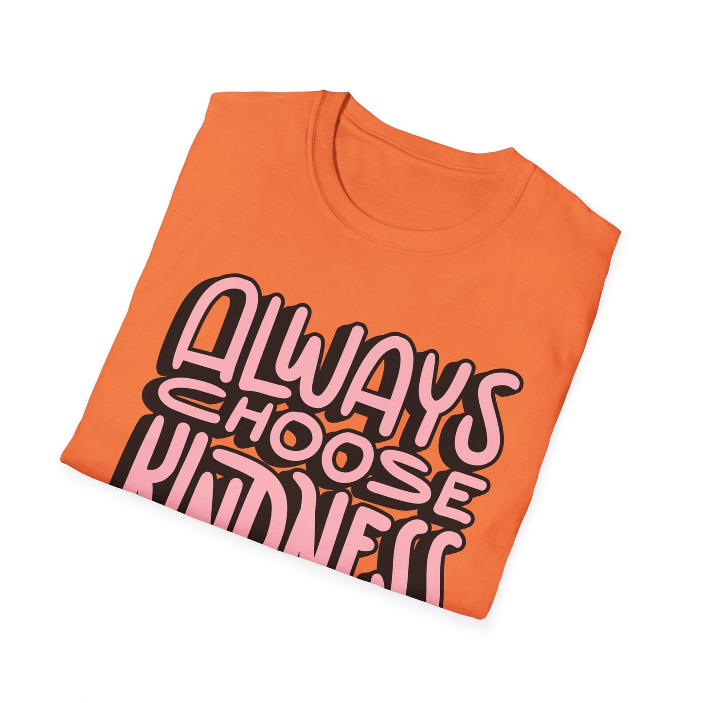 Always Choose Kindness T-Shirt
