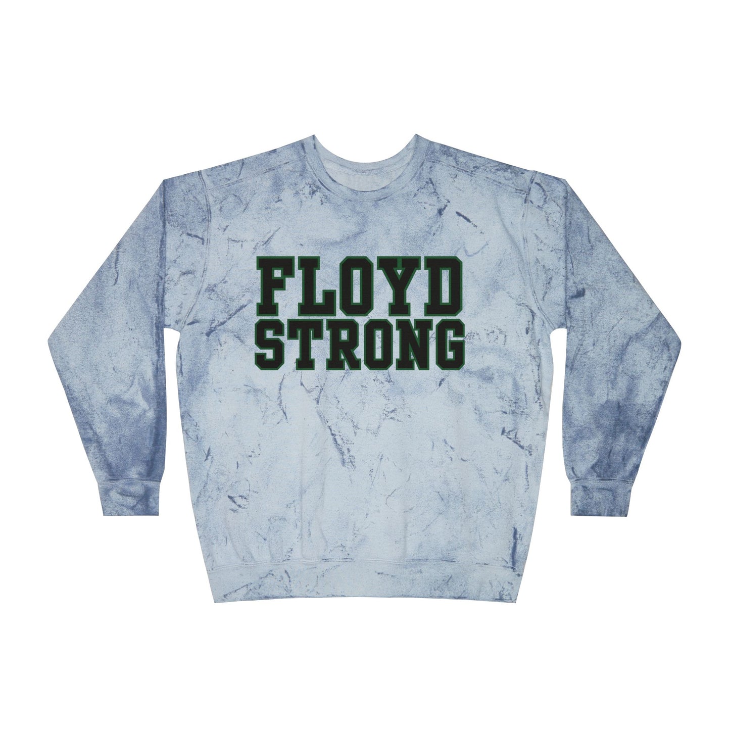 Floyd Strong Color Blast Crewneck Sweatshirt for School Spirit