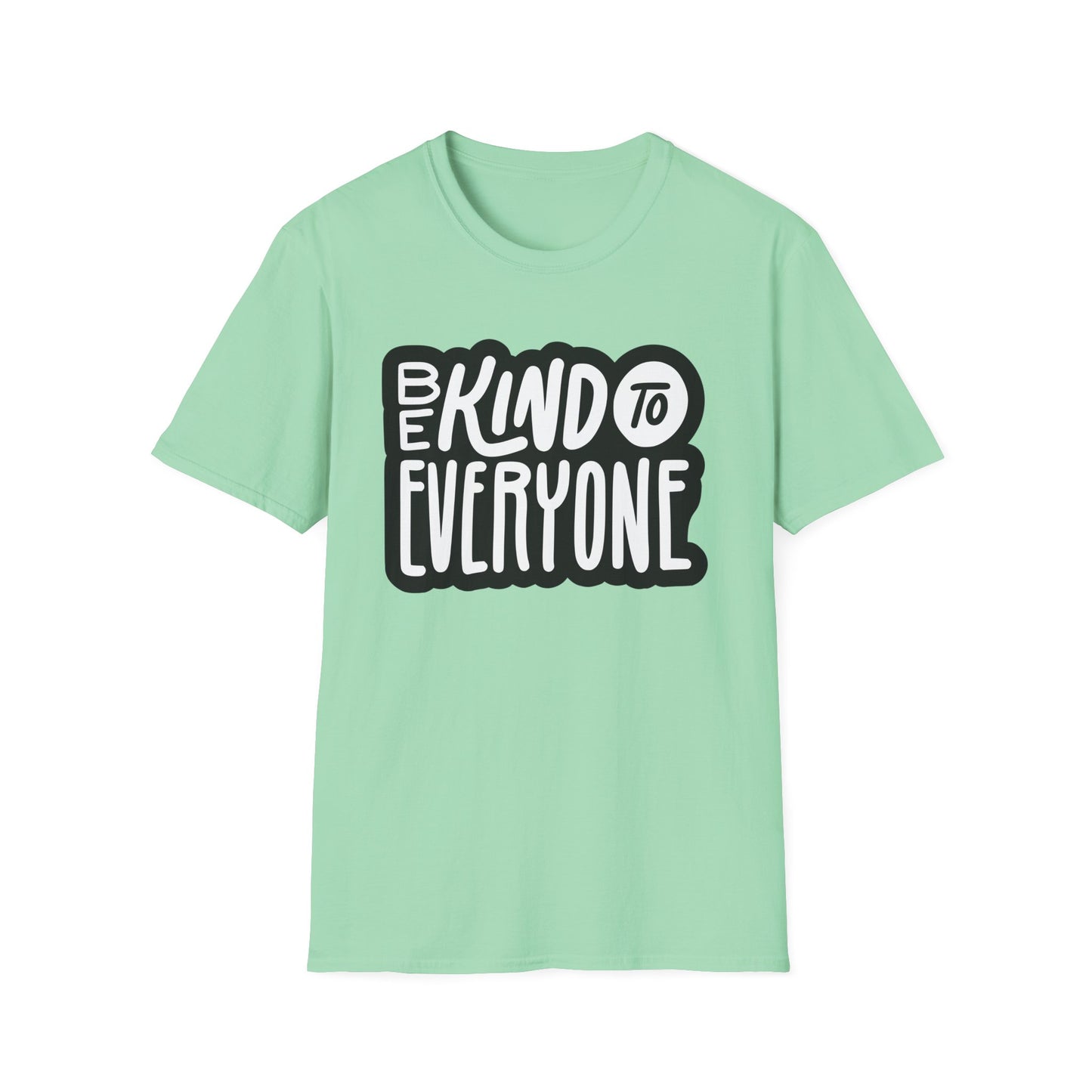 Be Kind to Everyone T-Shirt, Kindness Unisex Softstyle Tee
