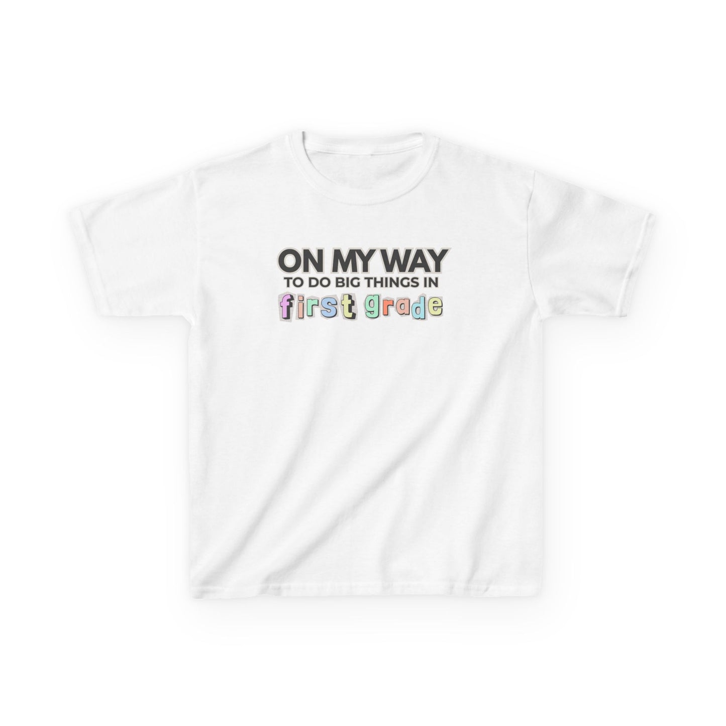 Big Things in 1st Grade- Kids Back to School Shirt