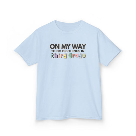 Big Things in 3rd Grade- Kids Back to School Shirt