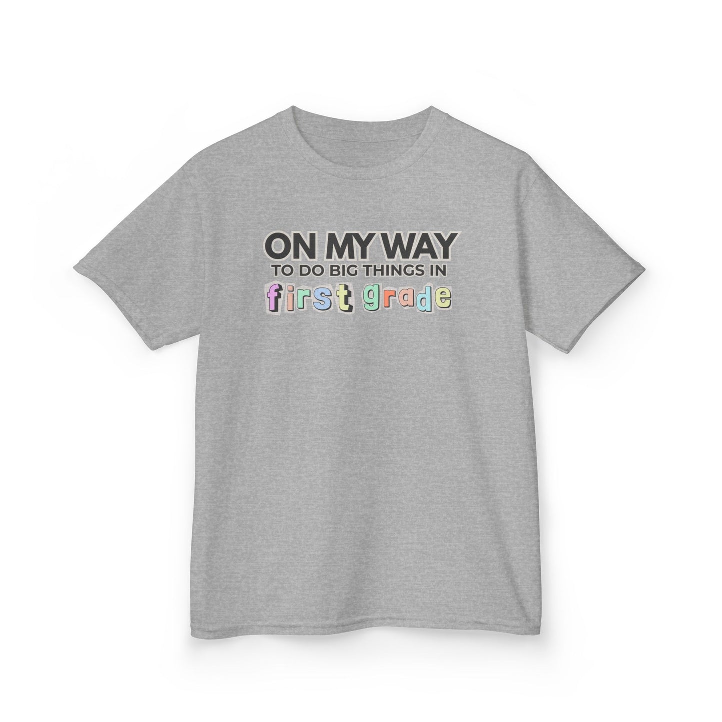 Big Things in 1st Grade- Kids Back to School Shirt