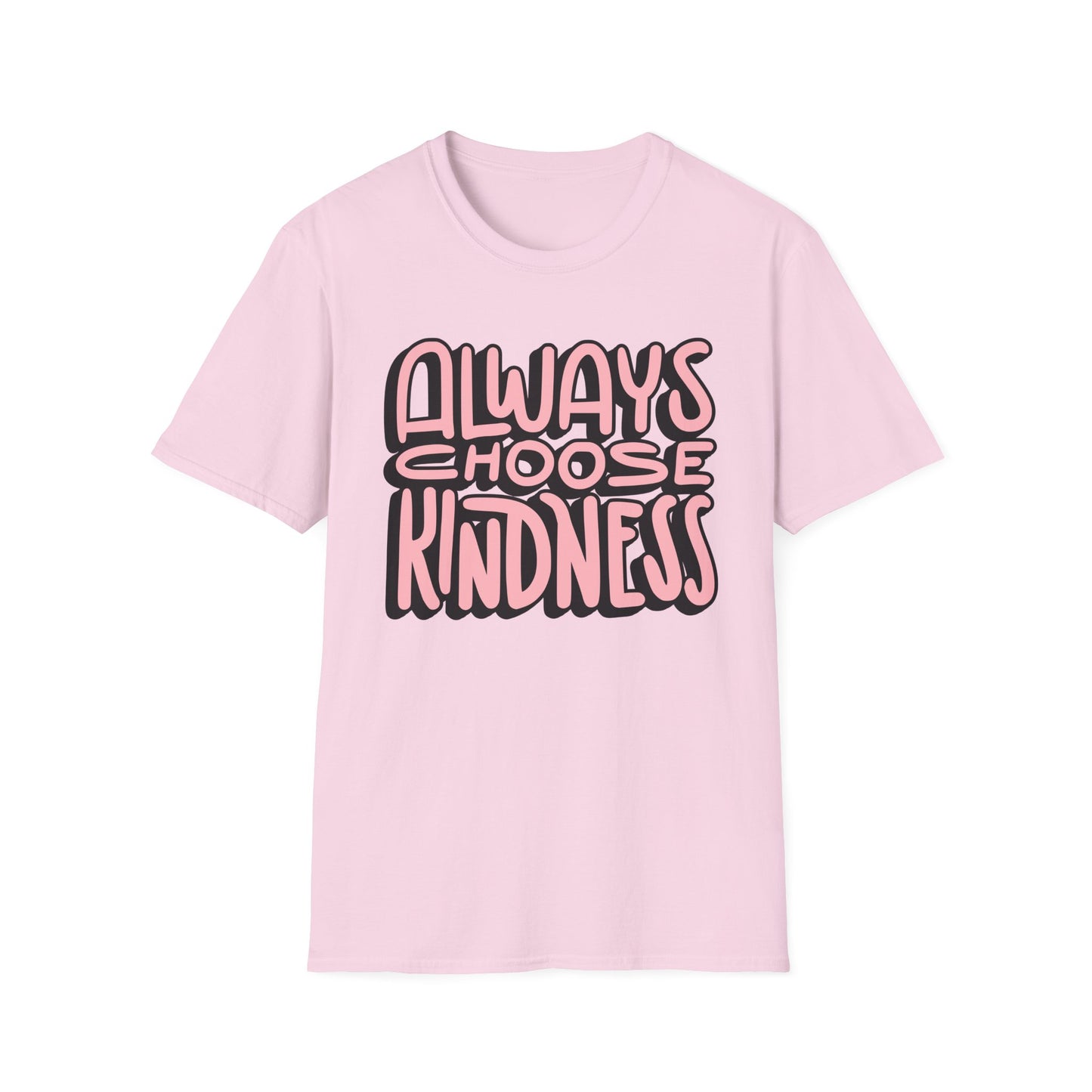 Always Choose Kindness T-Shirt