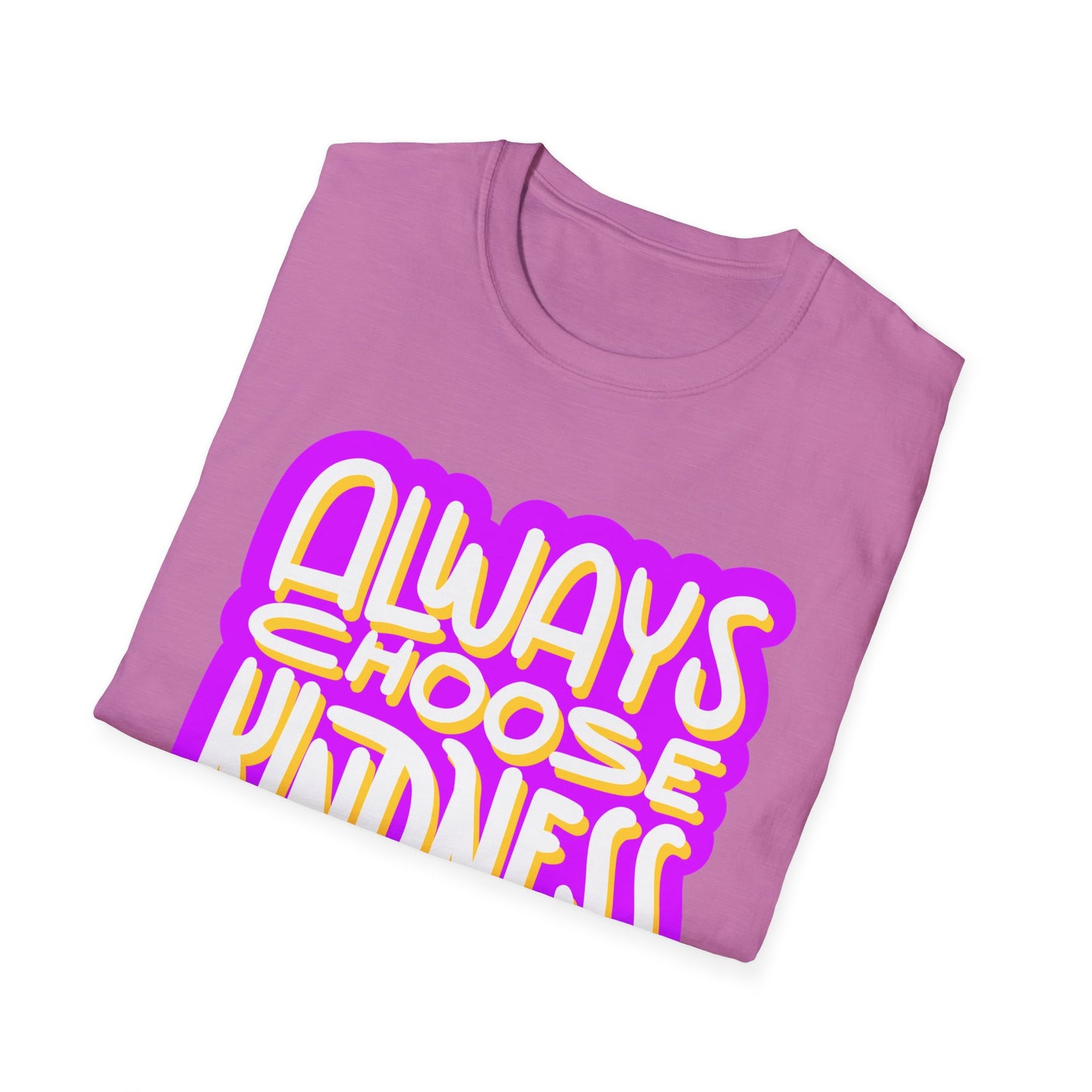 Always Choose Kindness T-Shirt