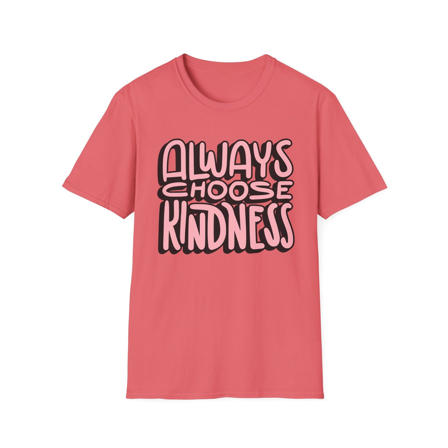 Always Choose Kindness T-Shirt