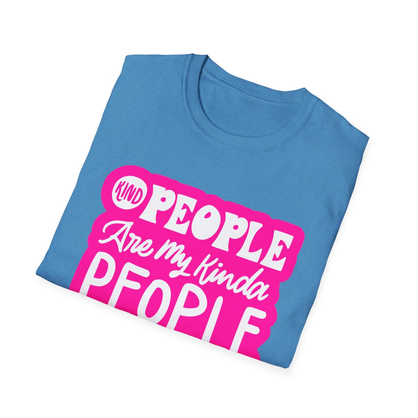 Kind People are my Kind of People- Kindness Teacher T-Shirt