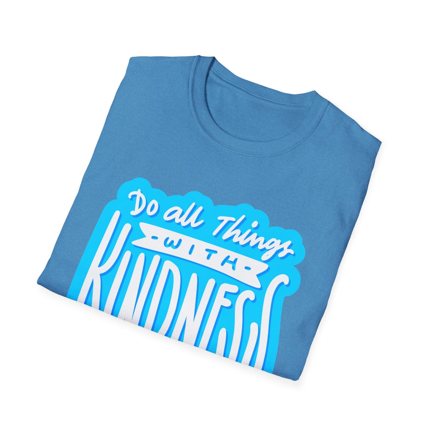 Do All Things with KindnessTeacher T-Shirt