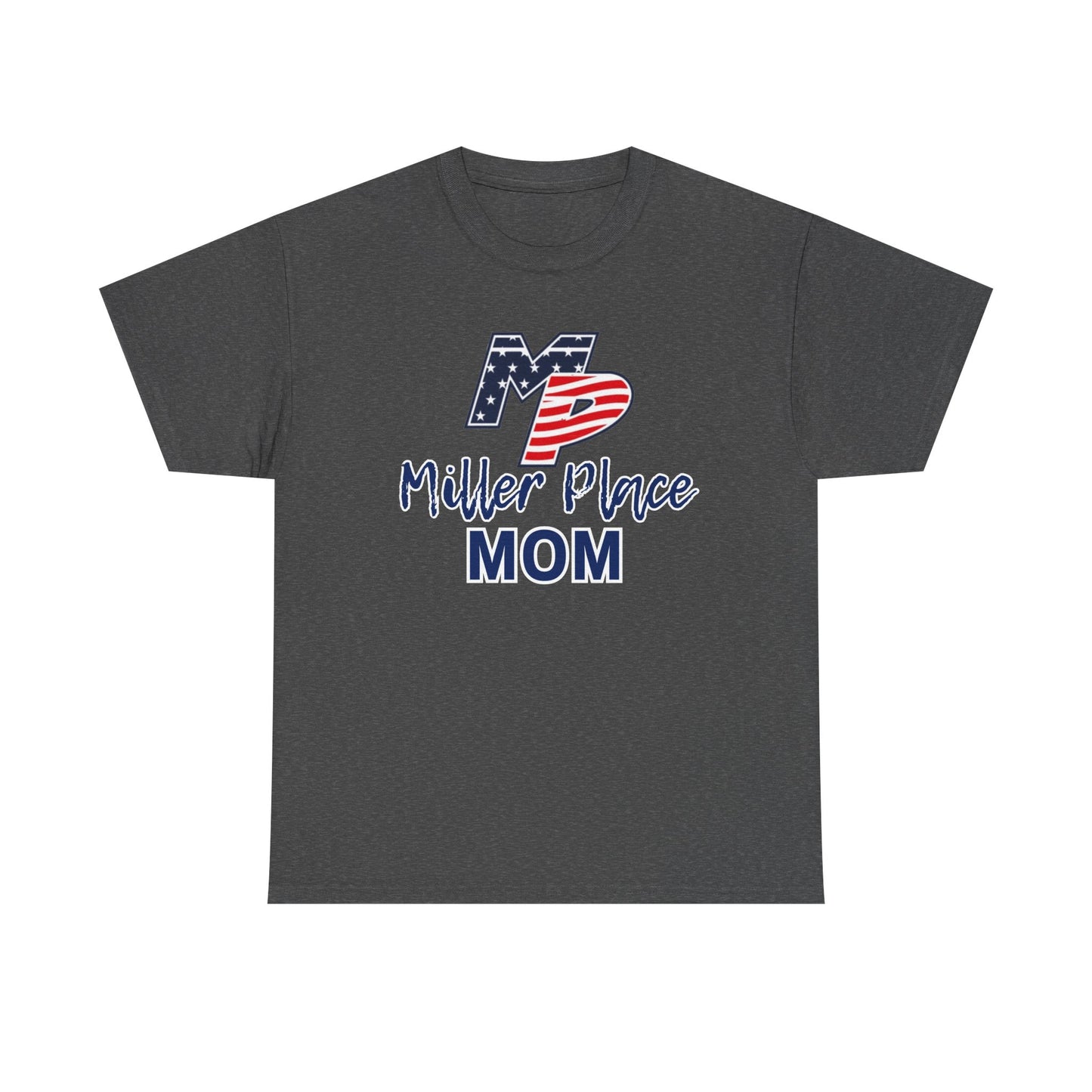 Miller Place Mom T-Shirt - Unisex Tee