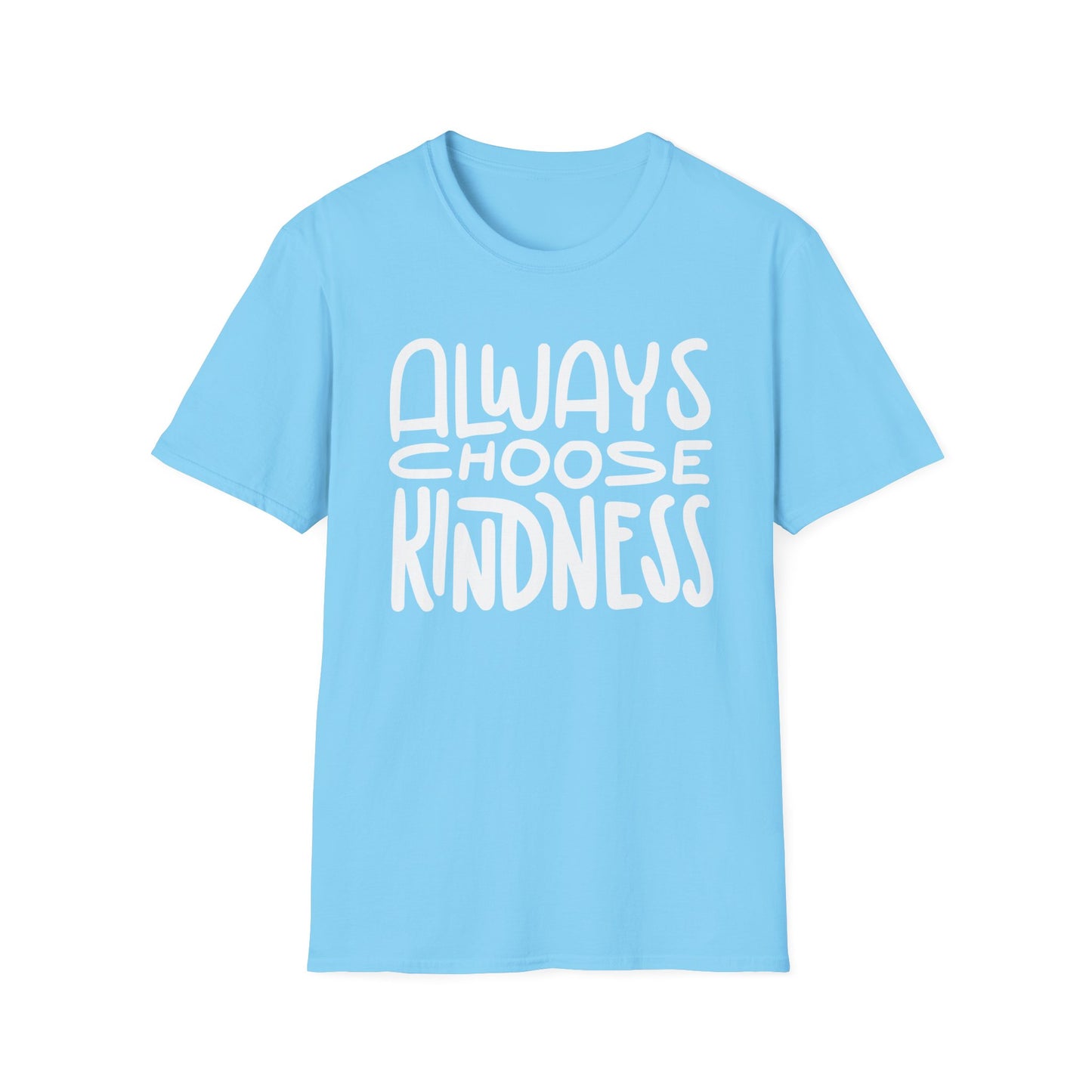 Always Choose Kindness T-Shirt