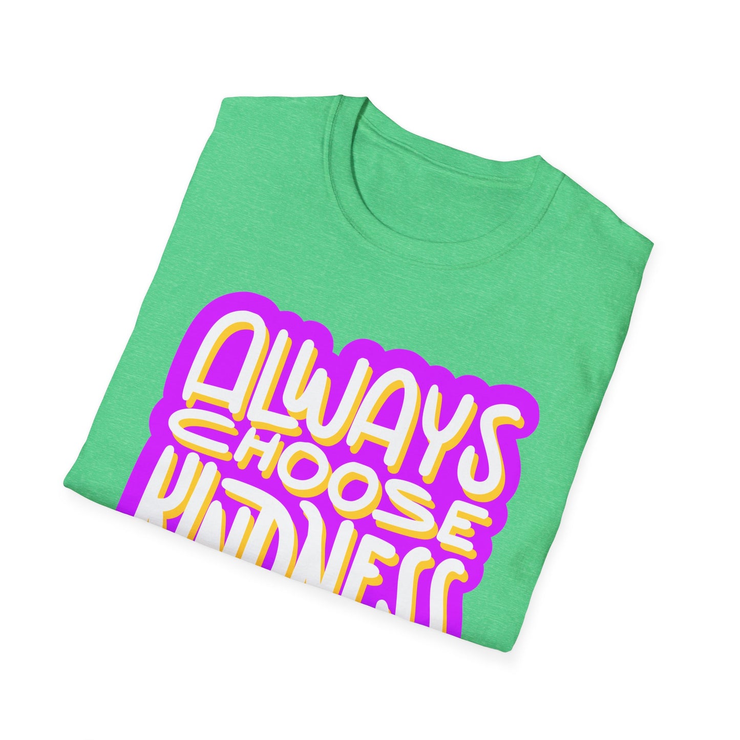 Always Choose Kindness T-Shirt