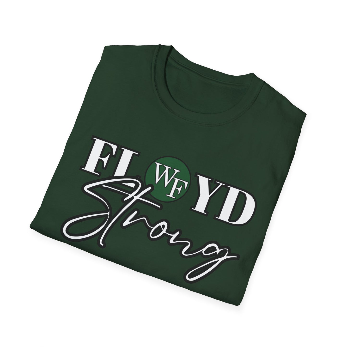 FLOYD Strong Unisex Softstyle T-Shirt - Inspirational Comfort Tee