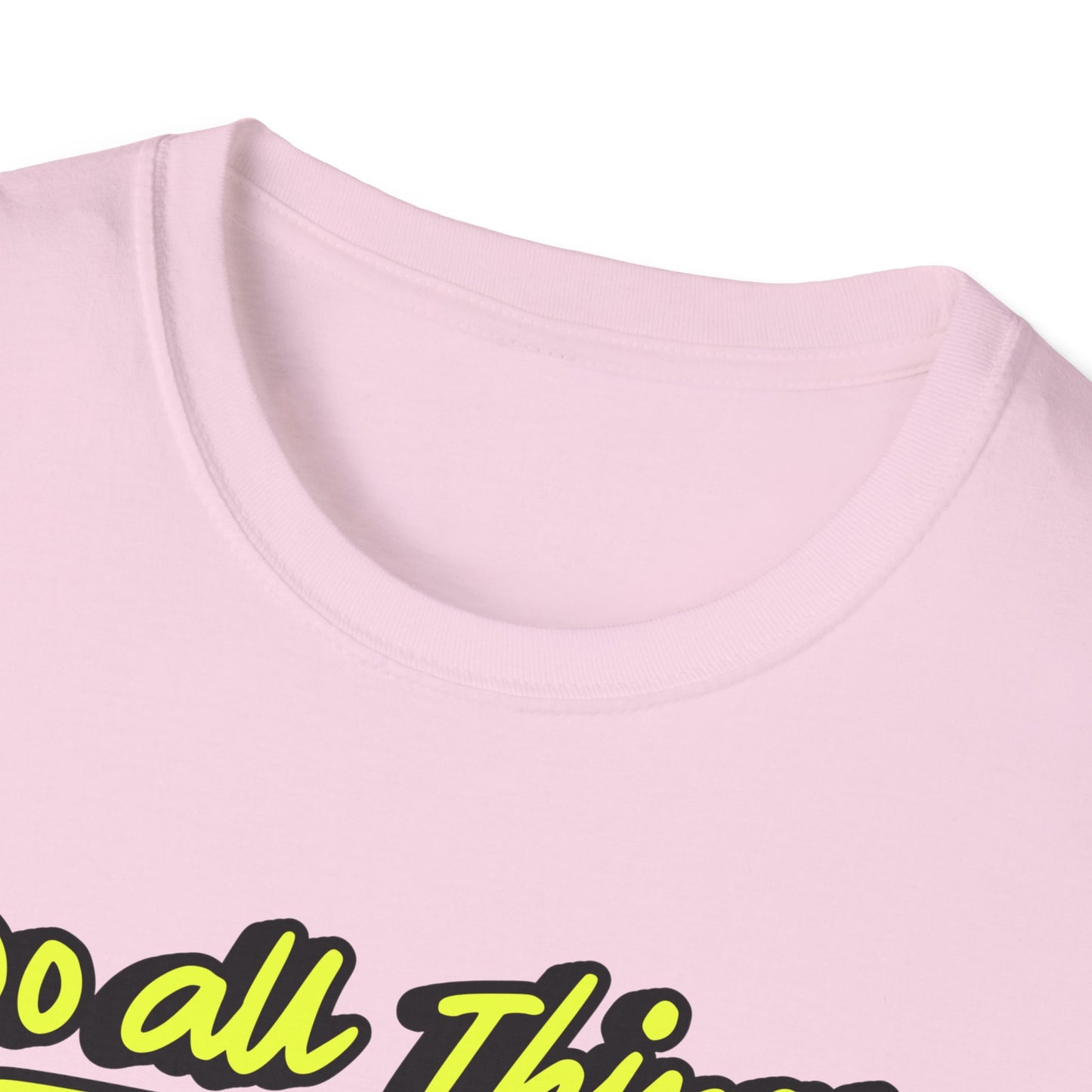 Do All Things with Kindness T-Shirt, Unisex Softstyle Tee