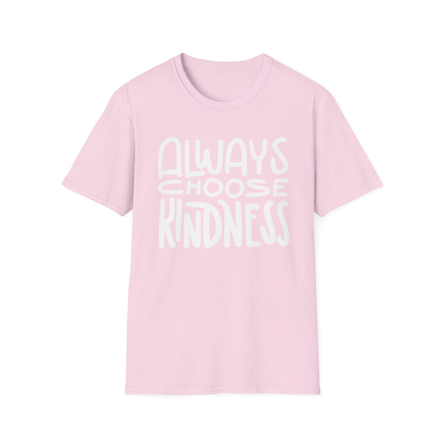 Always Choose Kindness T-Shirt