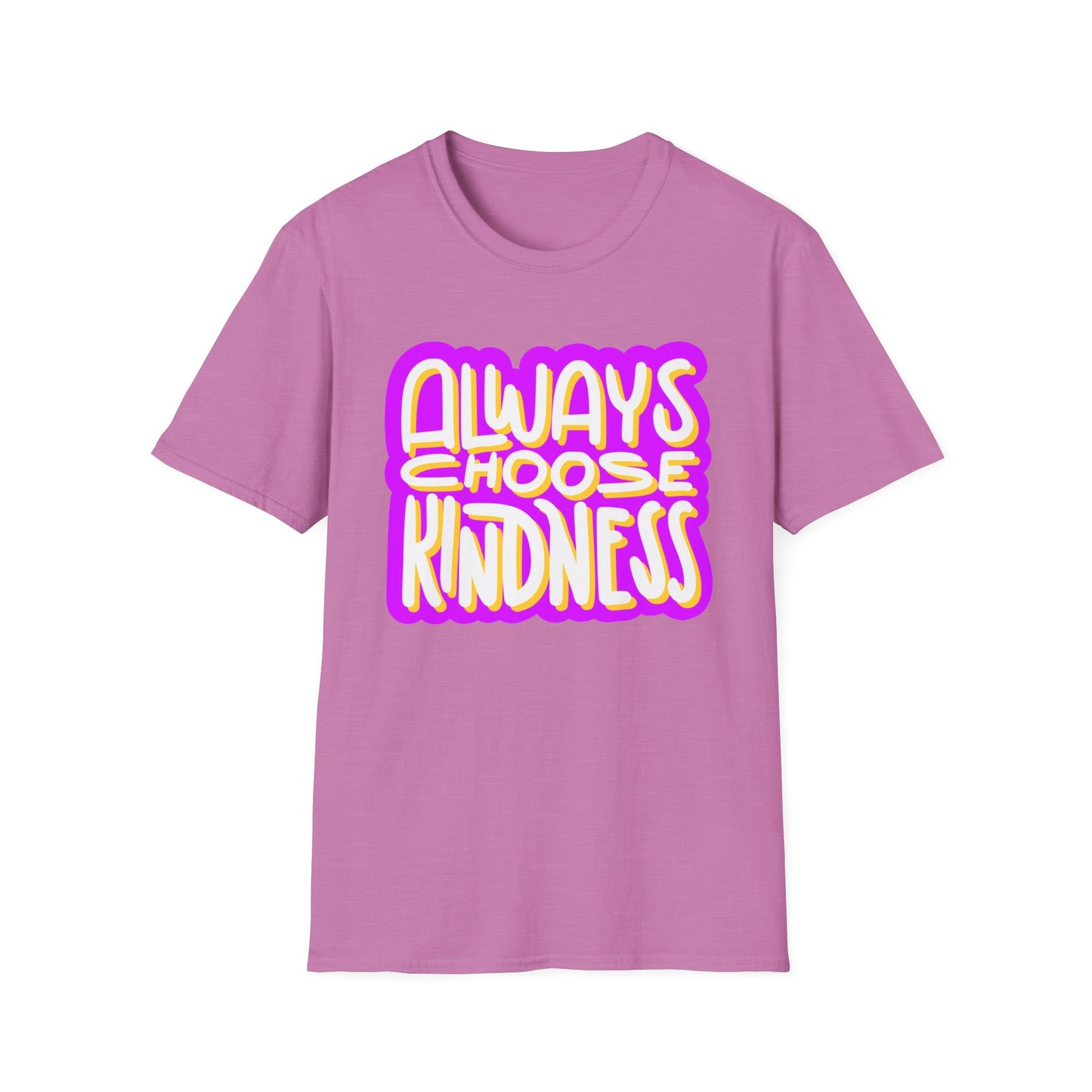 Always Choose Kindness T-Shirt