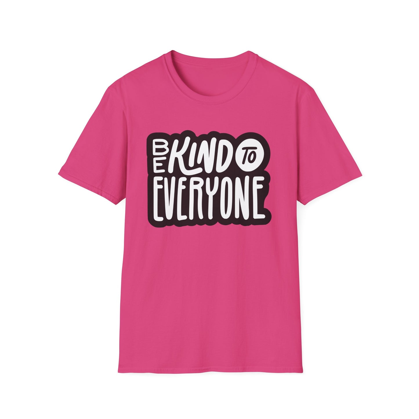 Be Kind to Everyone T-Shirt, Kindness Unisex Softstyle Tee